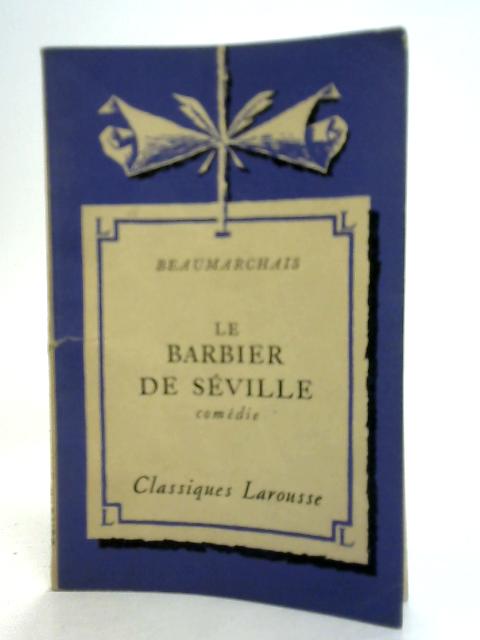 Le Barbier de Séville By Beaumarchais