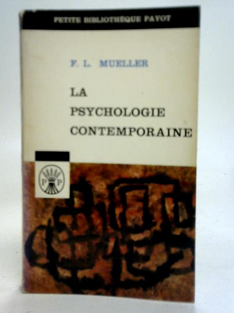 La Psychologie Contemporaine By Fernand-Lucien Mueller