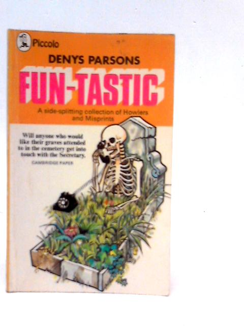 Fun-Tastic! By Denys Parsons