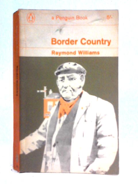 Border Country By Raymond Williams