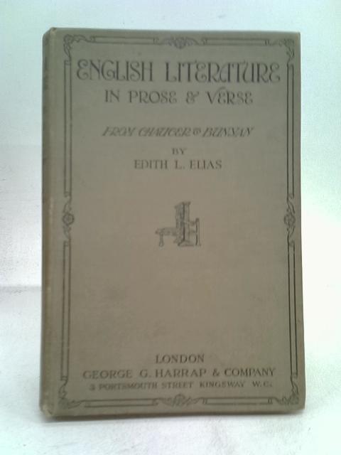 English Literature in Prose and Verse By Edith L Elias