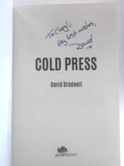 Cold Press von David Bradwell