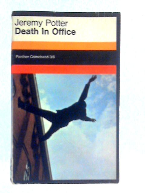 Death in Office von Jeremy Potter