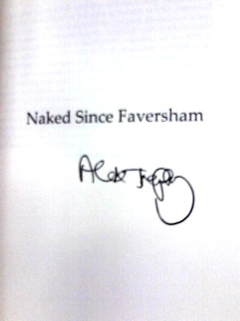 Naked Since Faversham von Alex Josephy