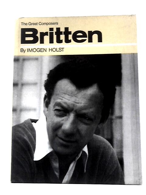 Britten By Imogen Holst