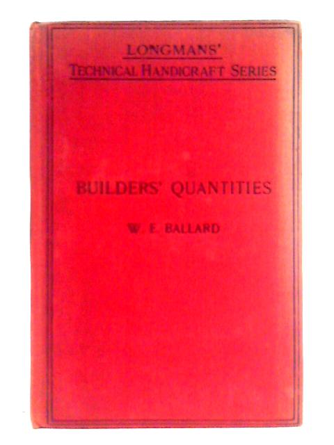 Builders' Quantities By WM. Edgar Ballard