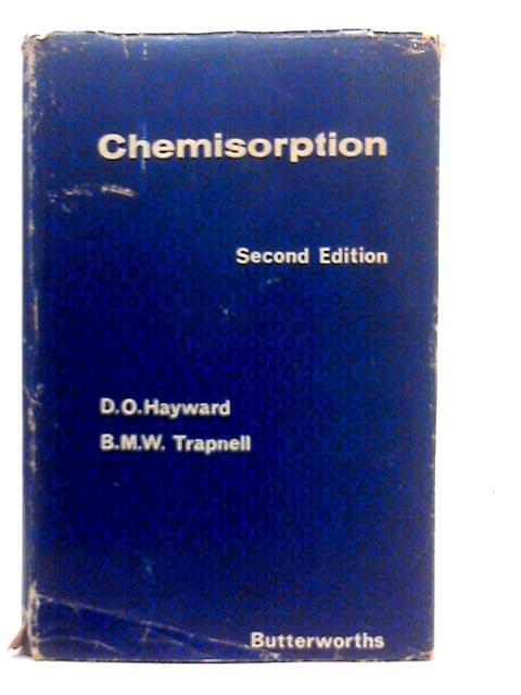 Chemisorption By D.O.Hayward & B.M.W.Trapnell