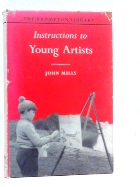 Instruction To Young Artists By John Mills