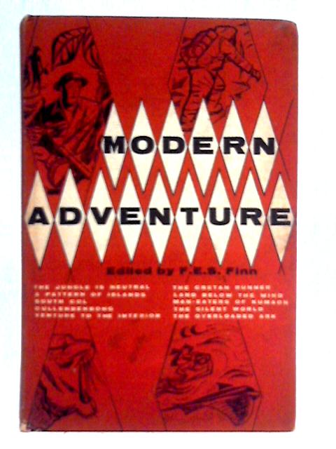 Modern Adventure By F. E. S. Finn (Ed.)