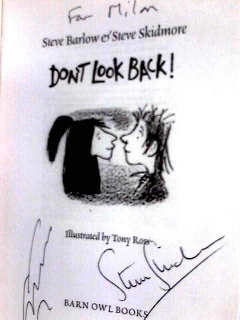 Don't Look Back By Steve Barlow & Steve Skidmore