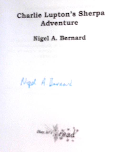 Charlie Lupton's Sherpa Adventure von Nigel A. Bernard