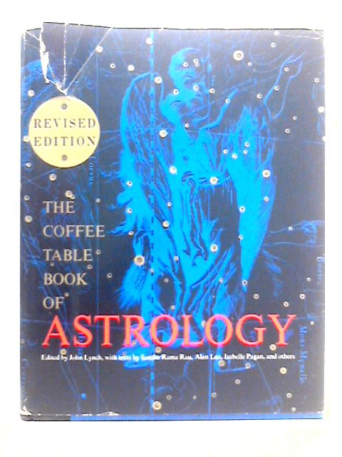 The Coffee Table Book of Astrology By John Lynch