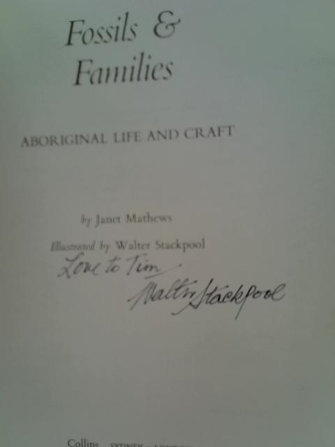 Fossils & families: Aboriginal life and craft von Janet Mathews et al