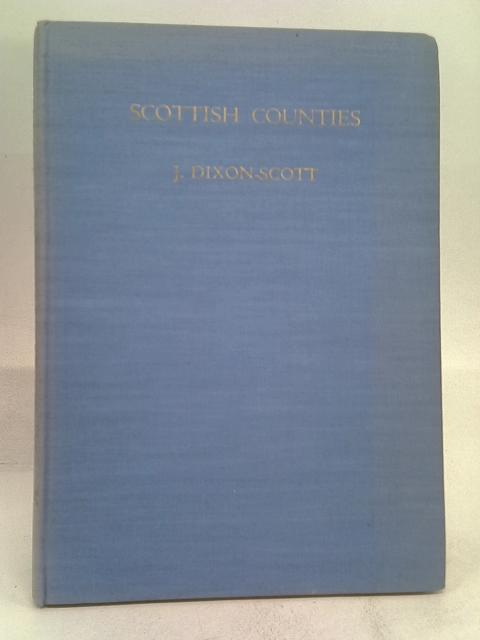 Scottish Counties von Dixon-Scott, J