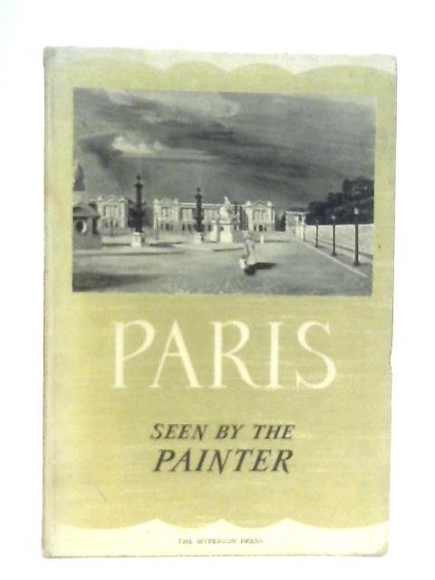 Paris, Seen by the Painter von S. Pairault