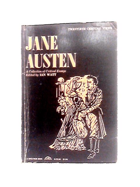 Jane Austen (20th Century Views) By Ian P. Watt