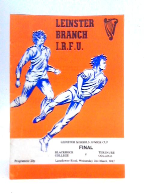 Leinster IRFU Schools Cup Final Blackrock v Terenure 1982