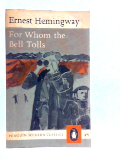 For Whom the Bell Tolls von Ernest Hemingway