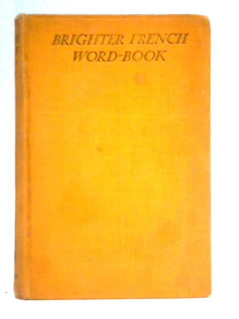The Brighter French Word Book par H. T. R.