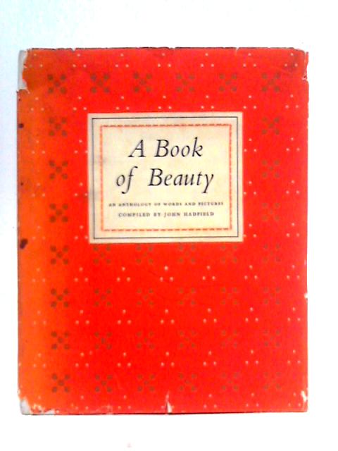 A Book of Beauty: An Anthology of Words and Pictures von Various