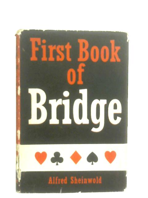 First Book of Bridge von Alfred Sheinwold