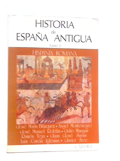 Historia de Espana Antigua II - Hispania Romana von Various