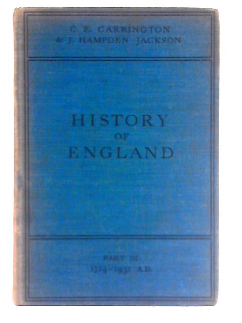 A History of England: Volume III By C. E. Carrington