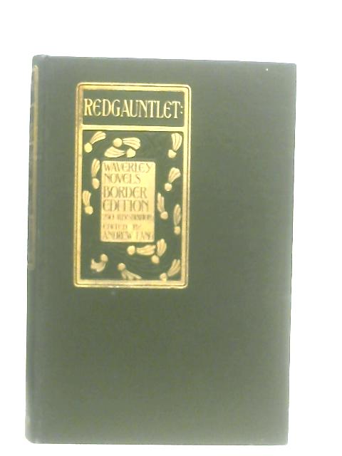 Redgauntlet By Sir Walter Scott