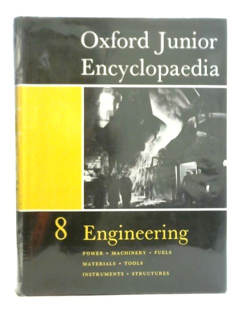 Oxford Junior Encyclopaedia Vol III Engineering von Laura E. Salt Robert Sinclair