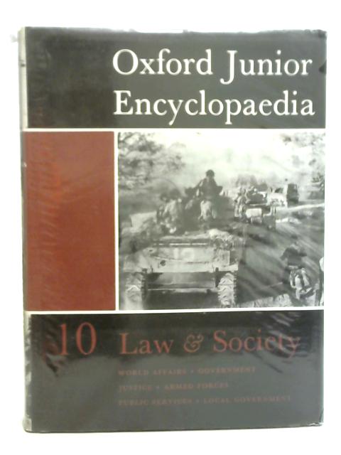 Oxford Junior Encyclopaedia Vol X Law and Society von Laura E. Salt and Robert Sinclair