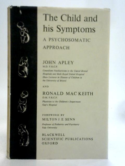 Child and His Symptoms By John Apley