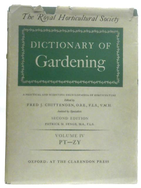 Dictionary of Gardening Vol. IV By Fred J. Chittenden (Ed.)