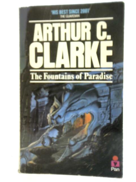 The Fountains Of Paradise By Arthur C. Clarke