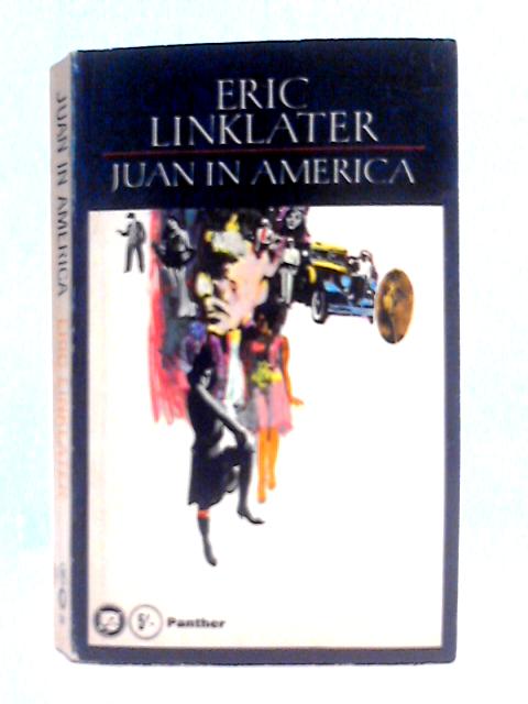 Juan in America By Eric Linklater