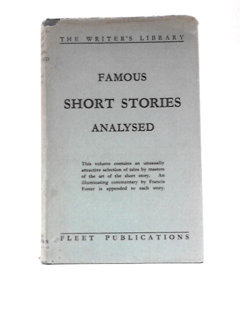 Famous Short Stories Analysed (The Writer's Library) von Various