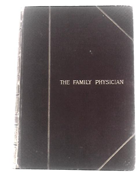 The Family Physician, A Manual of Domestic Medicine, Vol. II par Various