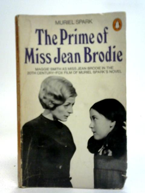 The Prime of Miss Jean Brodie By Muriel Spark