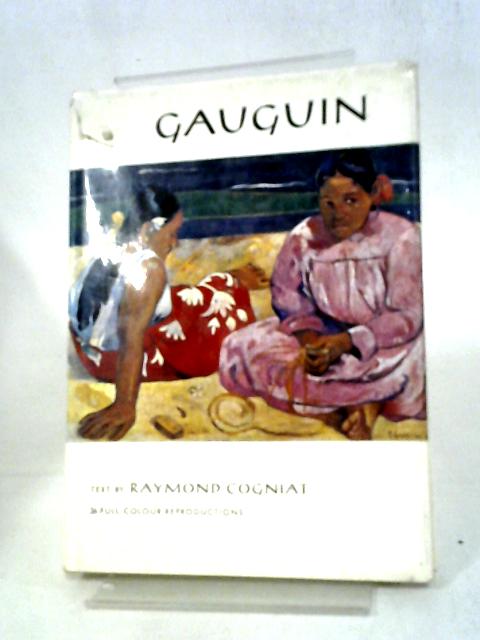 Gauguin By Raymond Cogniat