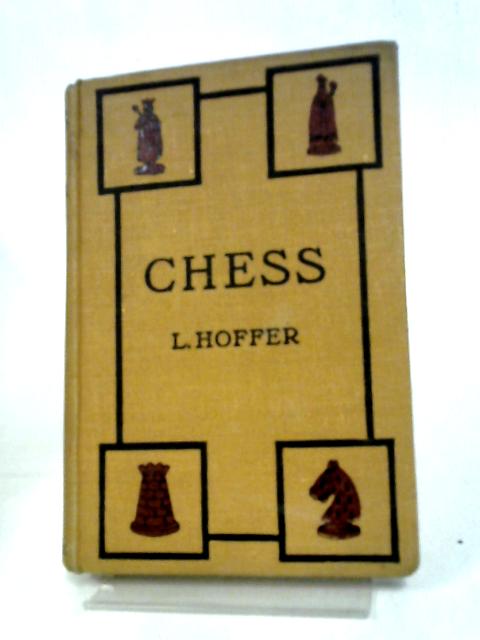 Chess By L. Hoffer