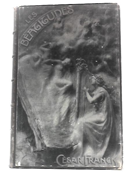 Les Beatitudes D'Apres L'Evangile By Madame Colomb, Cesar Franck