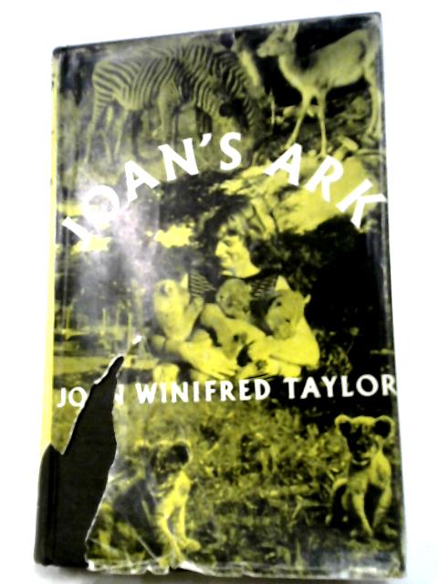 Joan's Ark von Joan Winifred Taylor