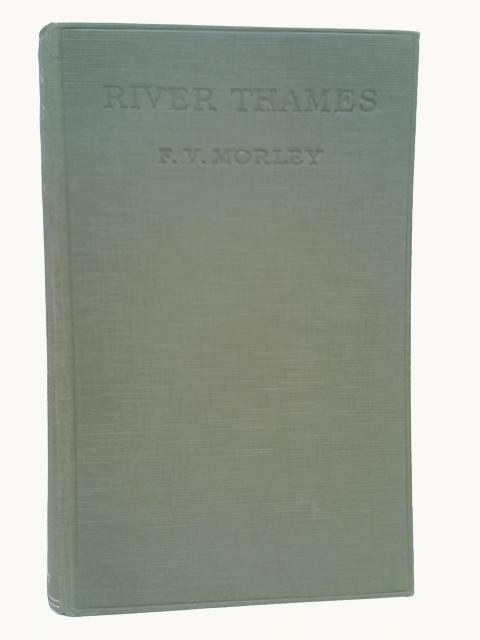 River Thames von F.V.MORLEY