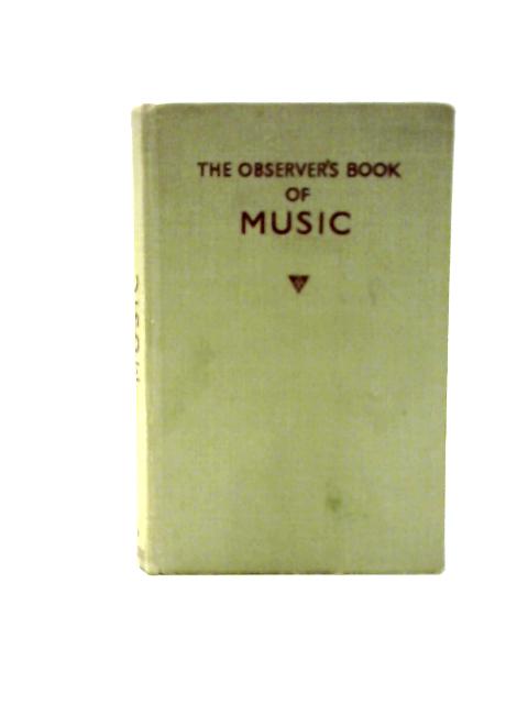 The Observer's Book of Music (Observer's No. 16) von Freda Dinn