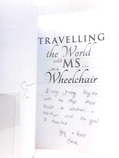 Travelling the World With MS... in a Wheelchair By Linda McGowan