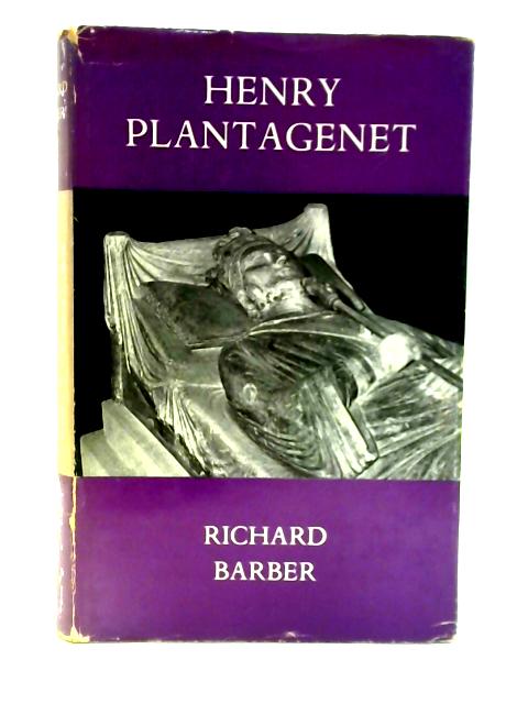 Henry Plantagenet: A biography von Richard Barber