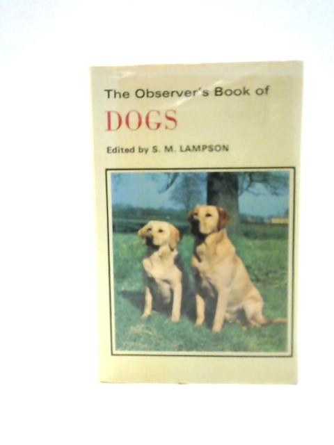 The Observer's Book of Dogs von S M Lampson (Ed)