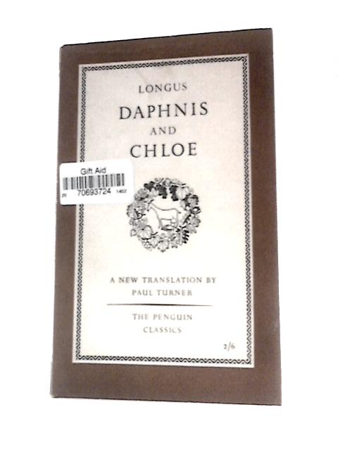 Daphnis & Chloe (Penguin Classics-No.L59) By Longus