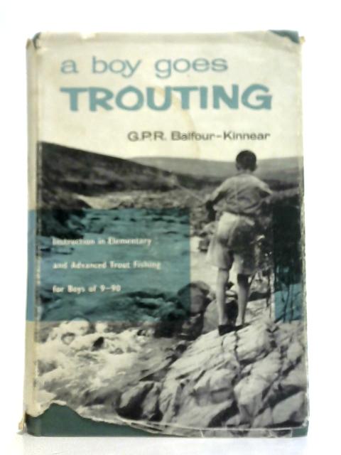 A Boy Goes Trouting von George Purvis-Russell Balfour-Kinnear