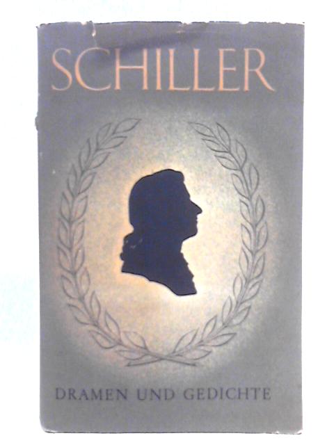 Dramen Und Gedichte von Friedrich Schiller