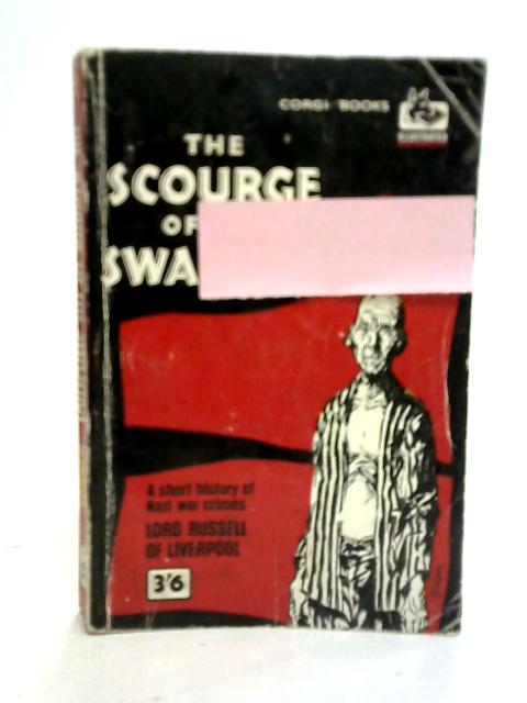 The Scourge Of The Swastika By Lord Russell of Liverpool